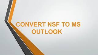 NSF TO PST CONVERTER FREE DOWNLOAD