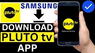 How To Download Pluto TV App On Samsung Phone (Step By Step)