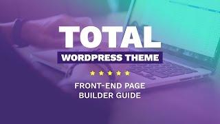 Total WordPress Theme Front-End Page Builder