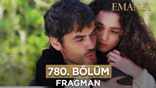 Emanet 780. Bölüm Fragmanı - 23 Kasım Cumartesi #emanet #legacy