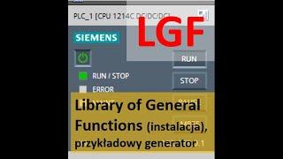 TIA portal, S7 1200:  LGF, Library of General Functions (instalacja), przykładowy generator