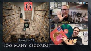 Too Many Records! - Episode 79 of Two Guys Talking About Records