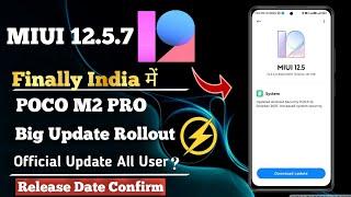 Finally Poco M2 Pro | MIUI 12.5.0.7 Update  India Stable Rollout All User | Poco M2 Pro New Update