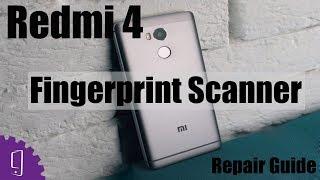 Xiaomi Redmi 4 Fingerprint Scanner Repair Guide