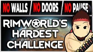 RimWorld Impossible Challenge - No Walls, No Doors, No Rooms, No Pause, 500% Threat! (No Killbox)