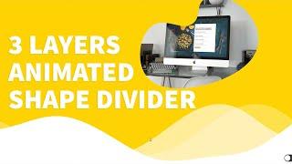 3 layers animated shape divider in Elementor | Animate like a pro