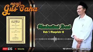 Gus Baha - Nashaihul Ibad Bab 5 Maqalah 18 -Jogja 24 November 2019 (Ponpes Izzati Nuril Qur'an)