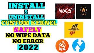 How to Install Custom Kernel on Android | How to Remove Custom Kernel
