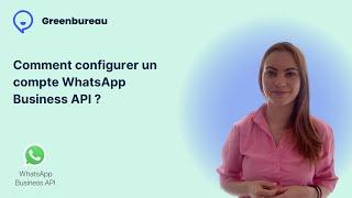 Comment configurer WhatsApp Business API ?