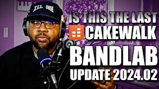 Cakewalk by Bandlab 2024.02 UpDate