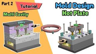 Mold Design Tutorial - Hot Plate Mold