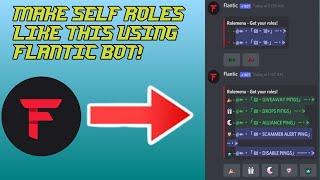 HOW TO MAKE SELF ROLES FROM FLANTIC BOT|DISCORD TUTORIAL!
