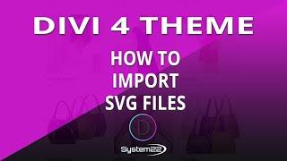 Divi Theme How To Import SVG Files 