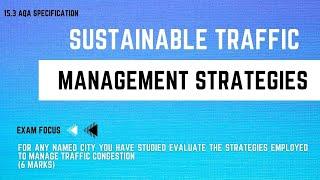 SUSTAINABLE TRAFFIC MANAGEMENT STRATEGIES | GCSE Geography Revision | 100 Exam Countdown 15.3