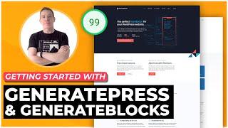 GeneratePress Theme Customization | GeneratePress & GenerateBlocks