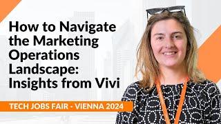 Unlocking Career Opportunities in Marketing Operations: Vivi’s Insights at Tech Jobs Fair - Vienna