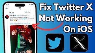 How To Fix Twitter Not Working on iPhone | Fix X Not Working on iPhone