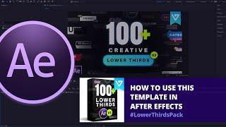 Lower Thirds Pack - How To Use this Template in After Effects