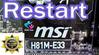 MSI H81M E33 RESTART PROBLEM FIX | H81M E33 RESTART PROBLEM FIX