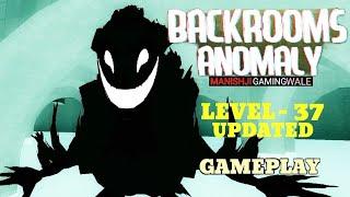 BACKROOMS ANOMALY Horror Game Level 37 Update | Gameplay | Android Game |