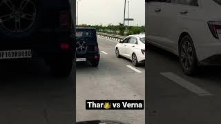 Thar vs Verna race Video #automobile #thar #verna2023 #desi #race #alloywheels #blacklove #youtube