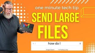 How to Send Large Files in Gmail
