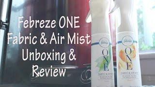 Febreze ONE Fabric & Air Mist | Unboxing | Review | Demo | Selena Thinking Out Loud