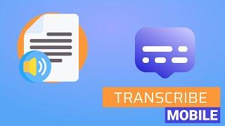 How to Transcribe on Mobile: Quick & Easy Steps!