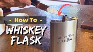 Mobile Whisk(e)y - The Care and Feeding of your FLASK