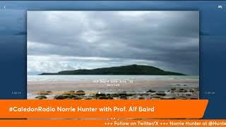 Prof. Alf Baird on the Norrie Hunter Show