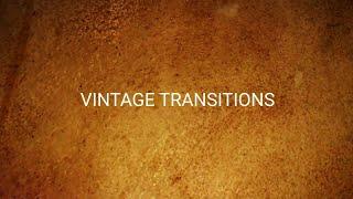 Vintage Transitions Pack Motion Graphics