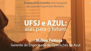 Aula inaugural do curso de Engenharia Mecânica da UFSJ - TV UFSJ