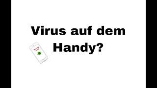 Virus auf dem Handy?