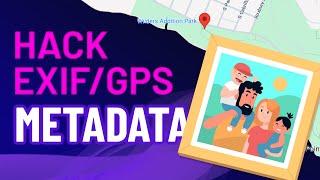 I Hacked EXIF GPS Data in 5 Minutes Using Python