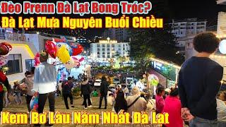 Đèo Prenn Đà Lạt Bị Bong Tróc? Đà Lạt Mưa Nguyên Buổi Chiều