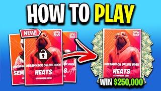 How To Play The DREAMHACK OPEN $250,000 TOURNAMENT In Fortnite! (September Registration)