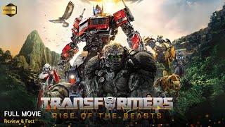 Transformers 7 Rise of The Beasts Full Movie in English | New Movie in English 2023 | Fact & Review