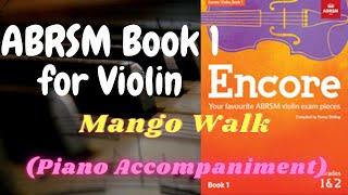 ABRSM Encore Violin Book 1 - Mango Walk (Piano Accompaniment) by Trad. Jamaican