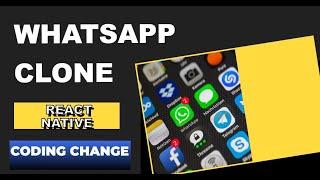 WhatsApp Clone in React Native | React Native Projects