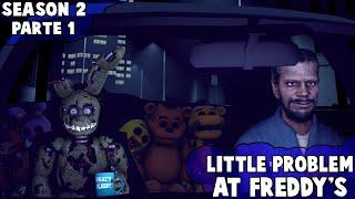 [SFM FNAF] Little Problem At Freddy's: SEASON 2 (PART 1)