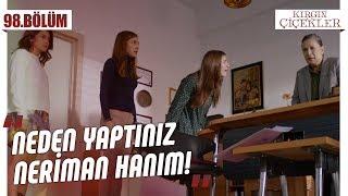 Kader, Neriman’dan hesap soruyor! - Kırgın Çiçekler 98.Bölüm