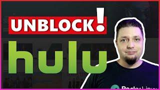 How to Unblock Hulu With a VPN in 2024 Watch Hulu From Anywhere 