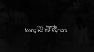 » I can't handle feeling like this anymore..