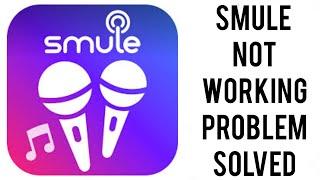 How To Solve Smule Singing App Not Working(Not Open) Problem|| Rsha26 Solutions