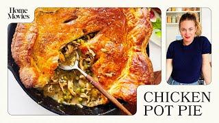 Chicken Pot Pie | Home Movies with Alison Roman