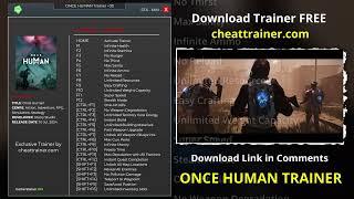 Once Human Trainer Cheats +30 - Infinite Health, No Reload, Infinite Money, Teleport, Instant Build