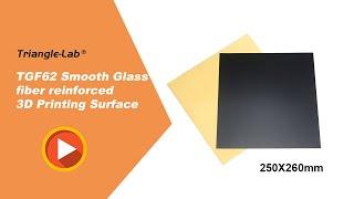Trianglelab TGF62 Smooth Glass fiber reinforced 3D Printing Surface