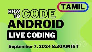 LiVE  Android Coding for Beginners in Tamil  Understanding Koltin & Data Class Tamil Tutorial