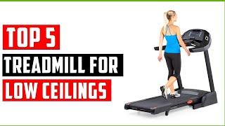 Best Treadmills for Low Ceilings In 2024