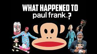 WHAT HAPPENED TO PAUL FRANK?